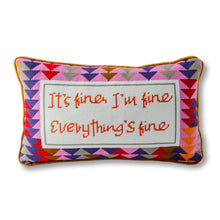 Load image into Gallery viewer, Everything's Fine Needlepoint Pillow
