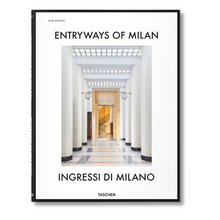 Load image into Gallery viewer, Entryways of Milan. Ingressi di Milano (English, Italian)