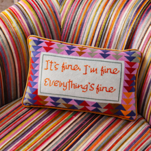 Load image into Gallery viewer, Everything's Fine Needlepoint Pillow
