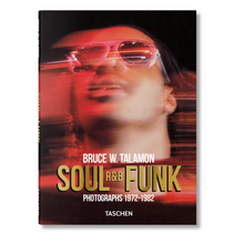 Load image into Gallery viewer, Bruce W. Talamon. Soul. R&B. Funk. Photographs 1972–1982 (English)