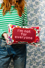 Load image into Gallery viewer, Not For Everyone Needlepoint Pillow
