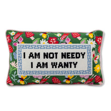 Load image into Gallery viewer, Not Needy Needlepoint Pillow

