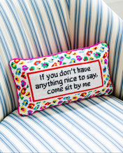 Load image into Gallery viewer, Come Sit By Me Needlepoint Pillow
