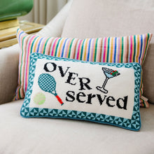 Load image into Gallery viewer, Overserved Needlepoint Pillow
