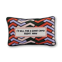 Load image into Gallery viewer, Good Coma Needlepoint Pillow
