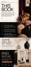 Load image into Gallery viewer, Spill the decor: Interior Designer antidotes
