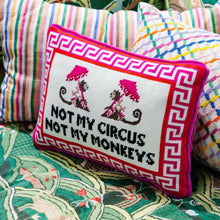 Load image into Gallery viewer, Not My Circus Needlepoint Pillow
